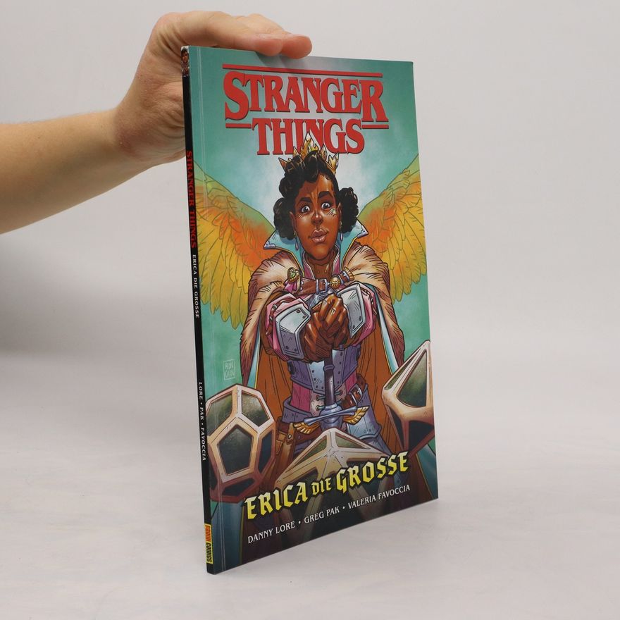 Danny Lore Stranger Things. Erica die Große