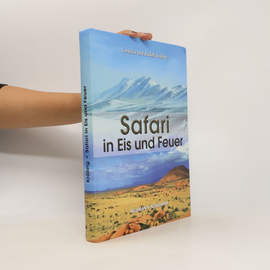 Cordelia Kräling Safari in Eis und Feuer