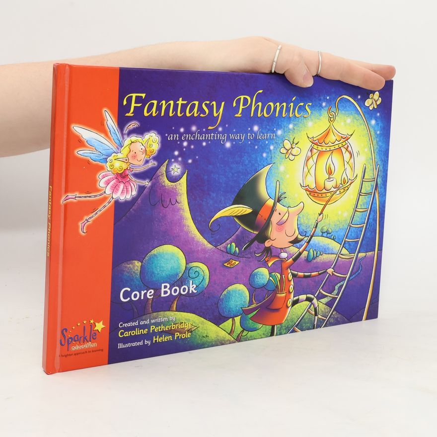 Caroline Petherbridge Fantasy Phonics