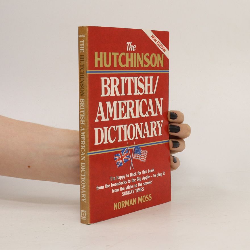 Norman Moss The Hutchinson British / American Dictionary