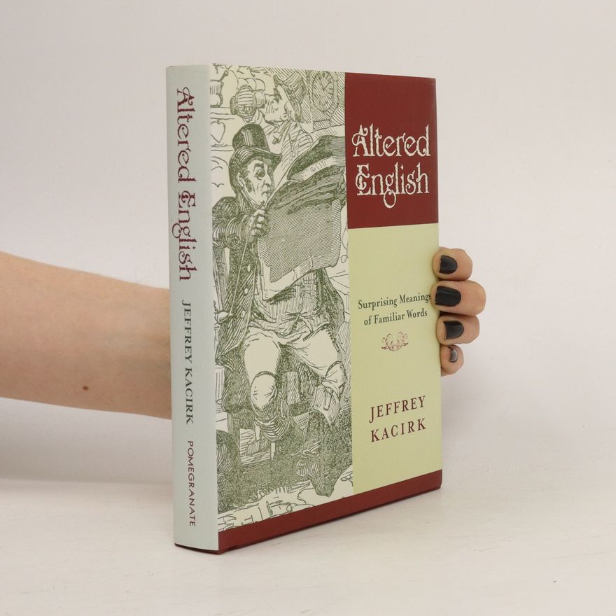 Jeffrey Kacirk Altered English