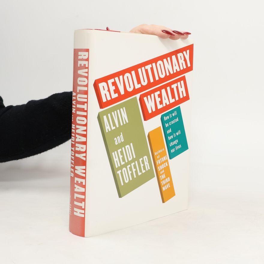 Heidi Toffler Revolutionary Wealth