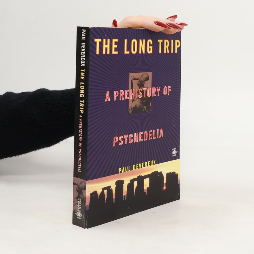 Paul Devereux The Long Trip