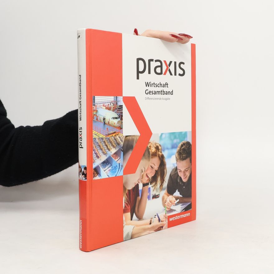 Autorenkollektiv Praxis Wirtschaft Gesamtband, Differenzierende Ausgabe 2014