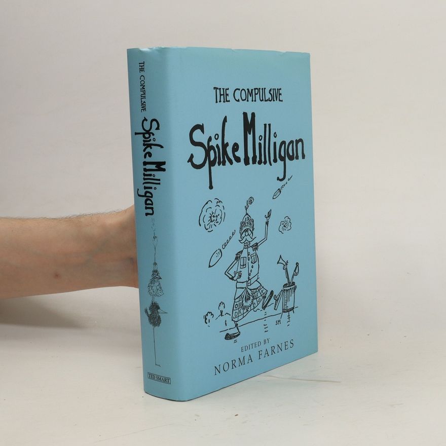 Norma Farnes The Compulsive Spike Milligan