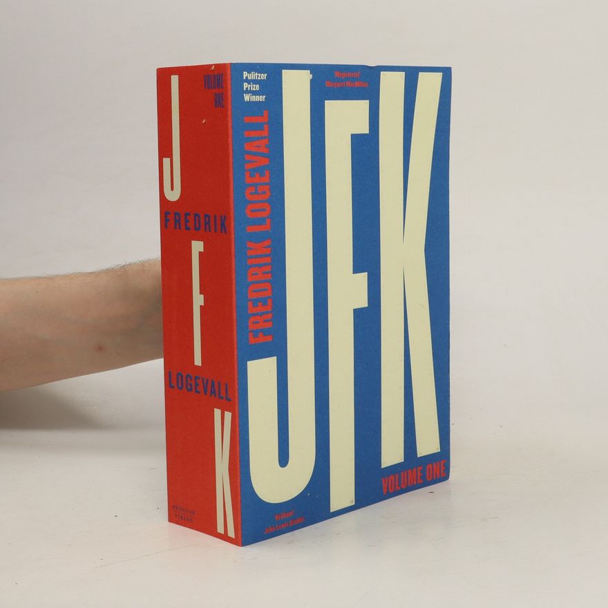 Fredrik Logevall JFK