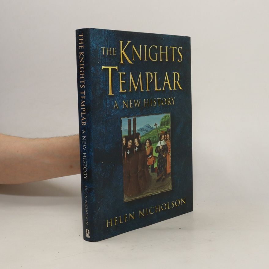 Helen J. Nicholson The Knights Templar