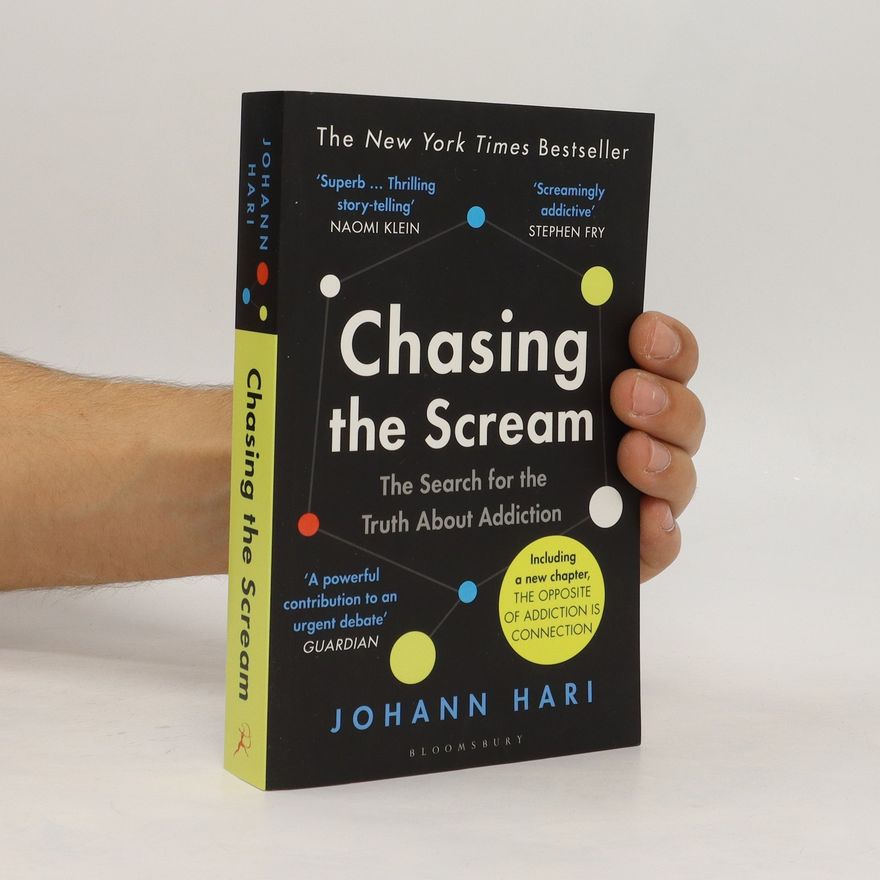 Johann Hari Chasing the Scream