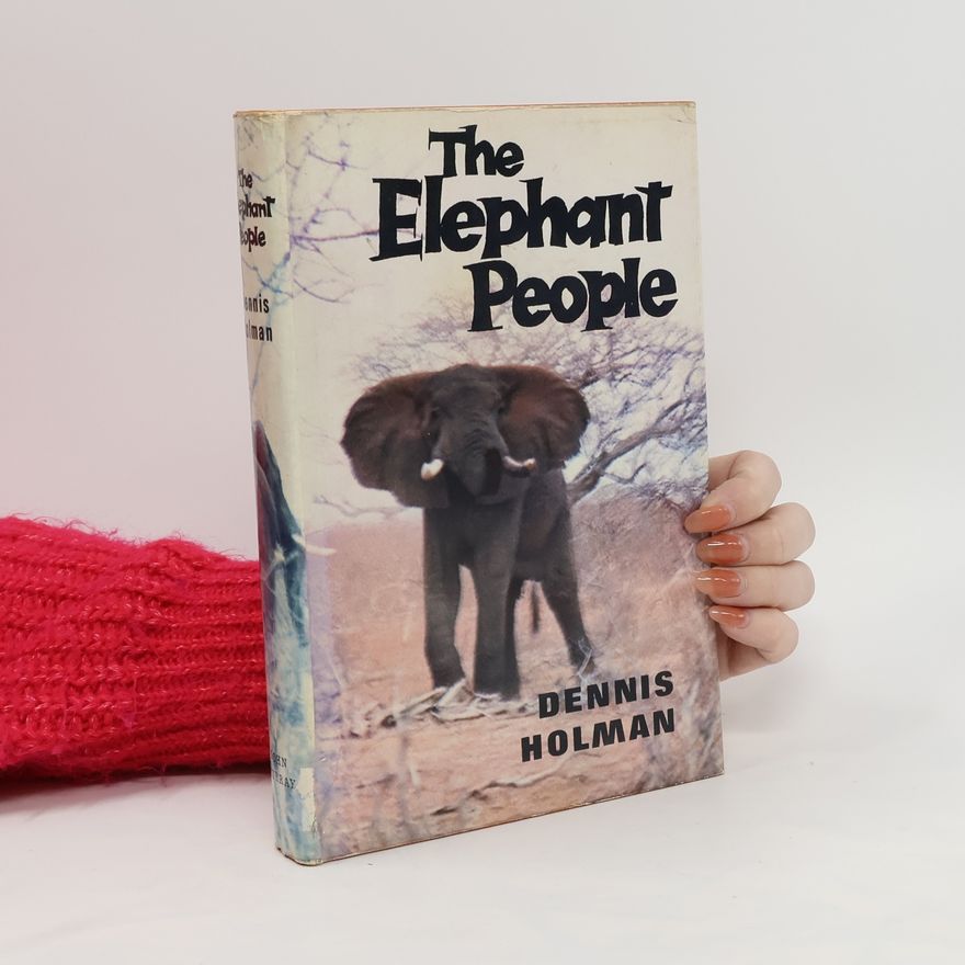 Dennis Holman The Elephant People