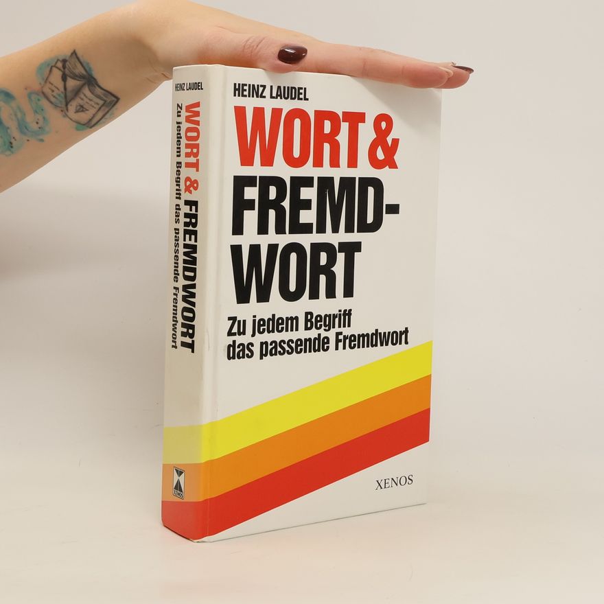 Heinz Laudel Wort & Fremdwort