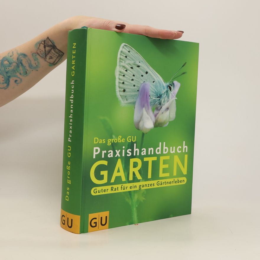 Autorenkollektiv Das grosse GU PraxisHandbuch Garten