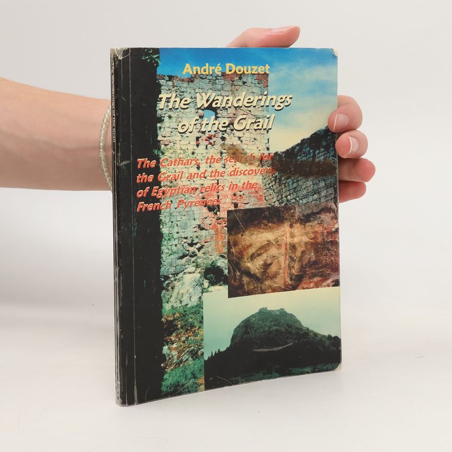 André Douzet The Wanderings of the Grail