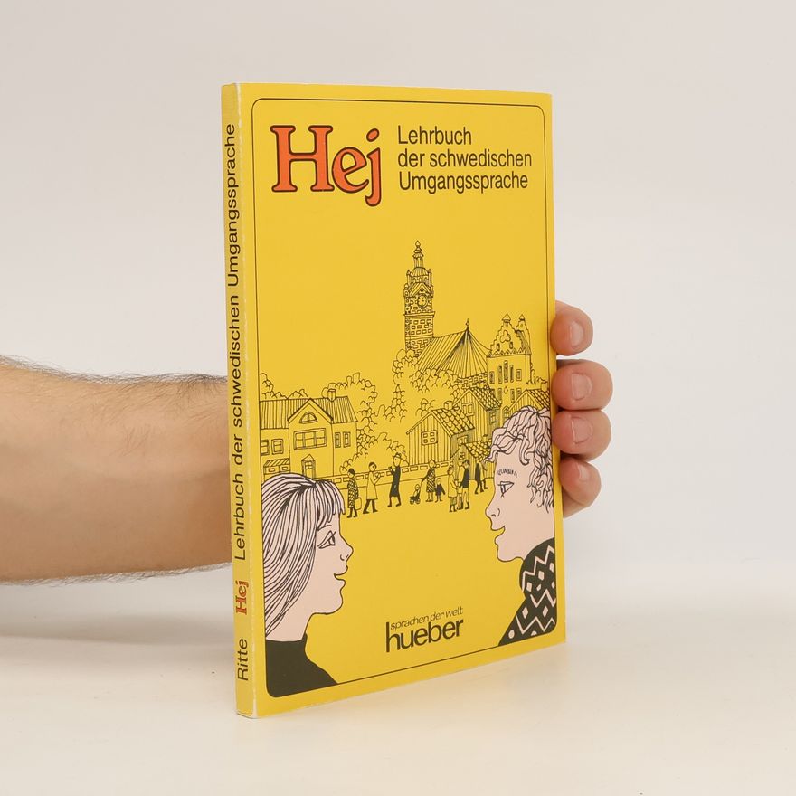 Hans Ritte Hej. Lehrbuch der schwedischen Umgangssprache