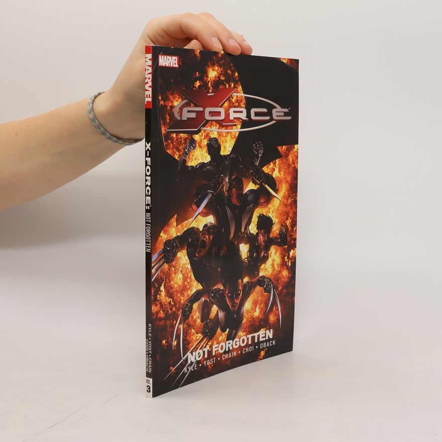 Collectif d'auteurs X-Force. Not Forgotten