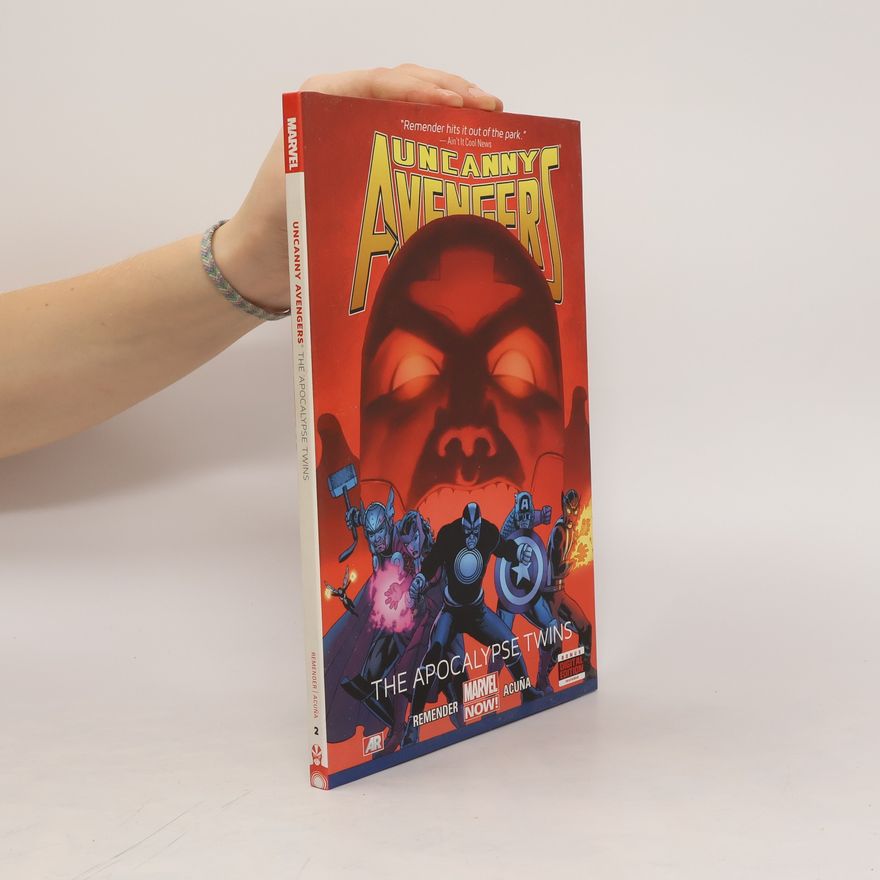Collectif d'auteurs Uncanny Avengers 2. The Apocalypse Twins
