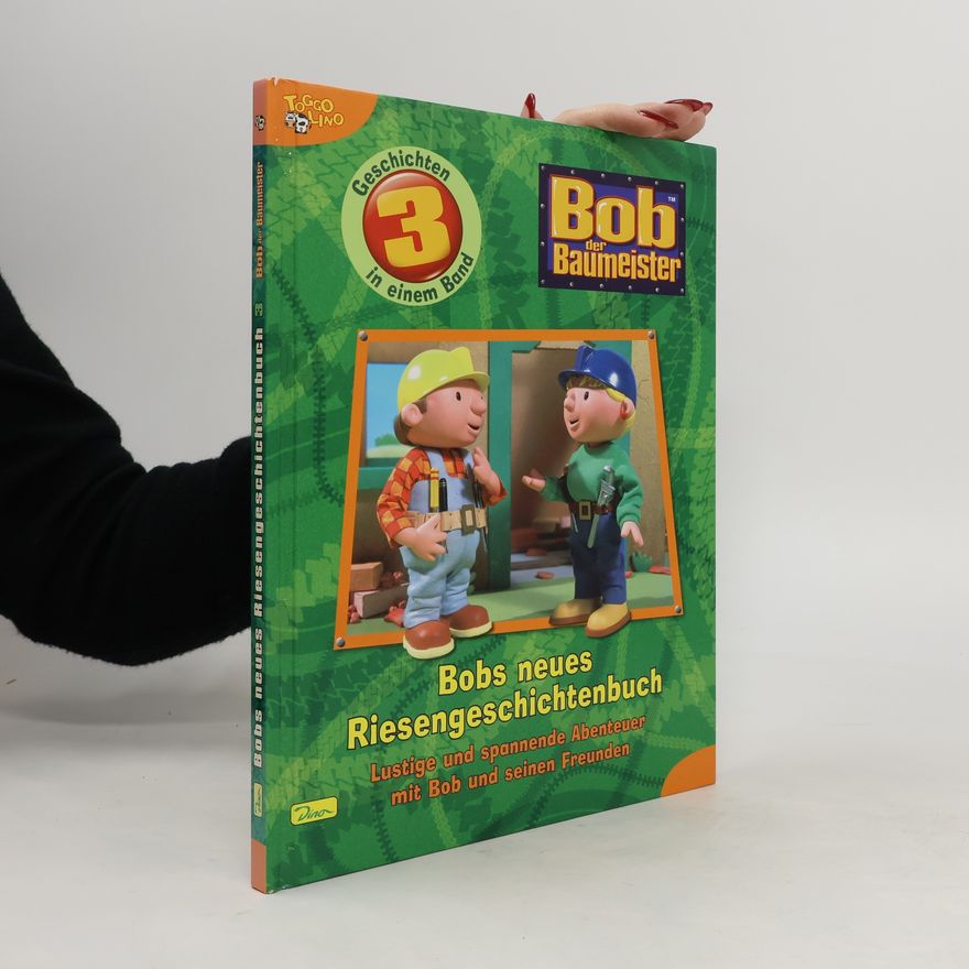 Autorenkollektiv Bob der Baumeister. Riesengeschichtenbuch