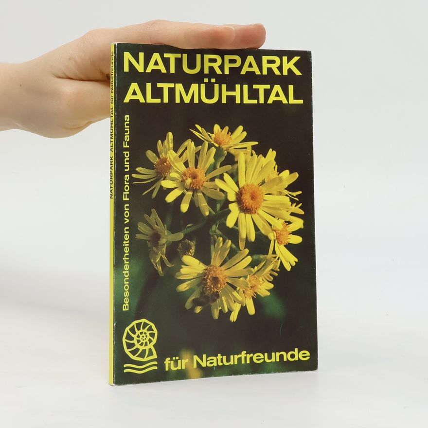 Georg Rein Naturpark Altmühltal für Naturfreunde