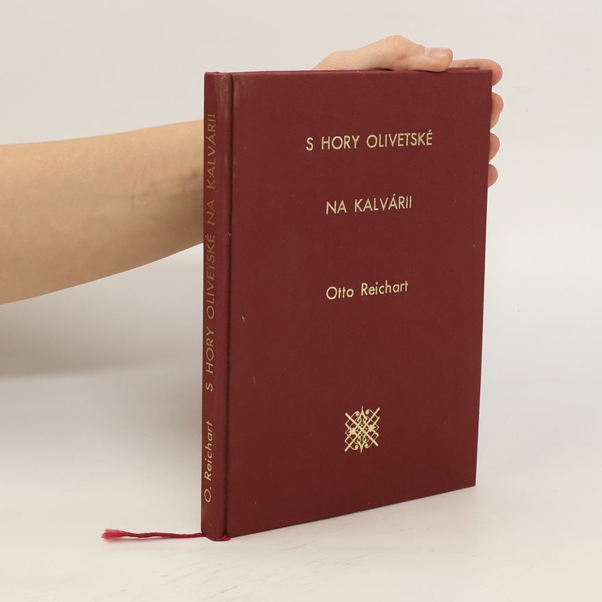 Otto Reichart S hory Olivetské na Kalvárii