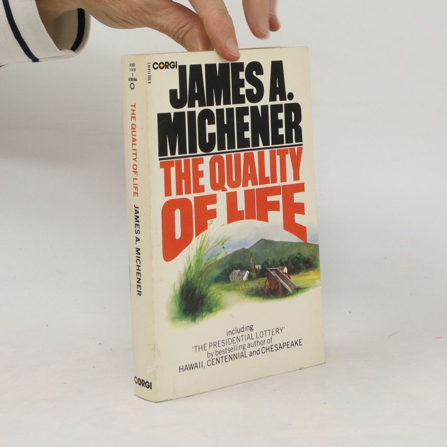 James A. Michener The Quality of Life