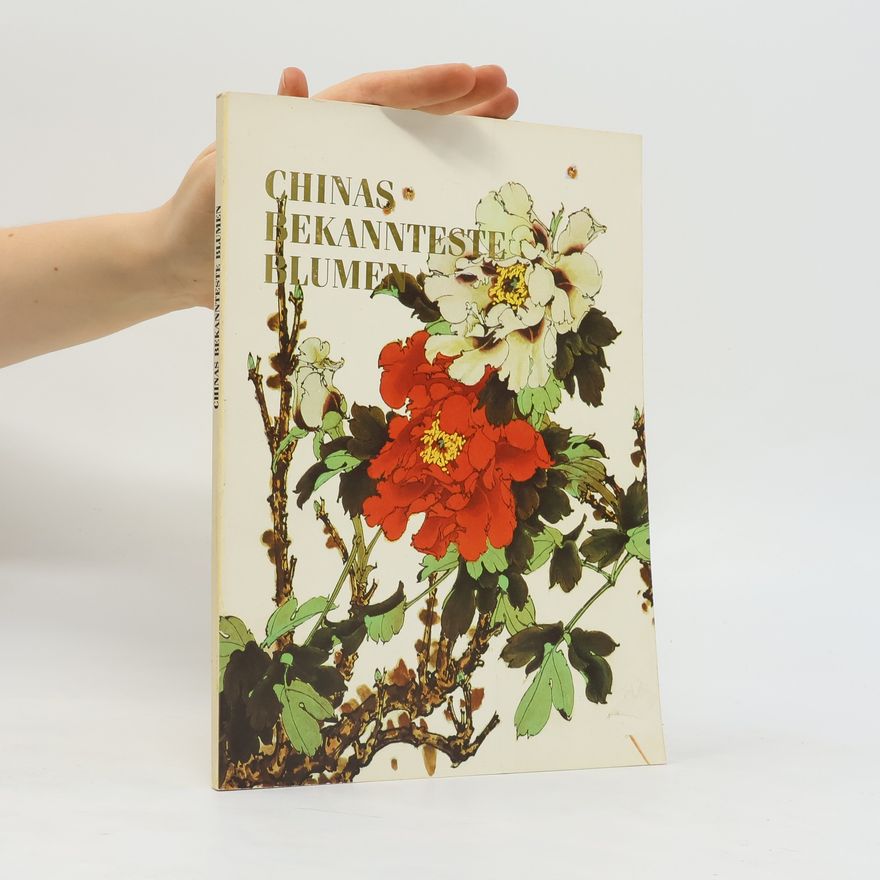 Ma Yue Chinas bekannteste Blumen. Zeichnungen im traditionellen chinesischen Stil