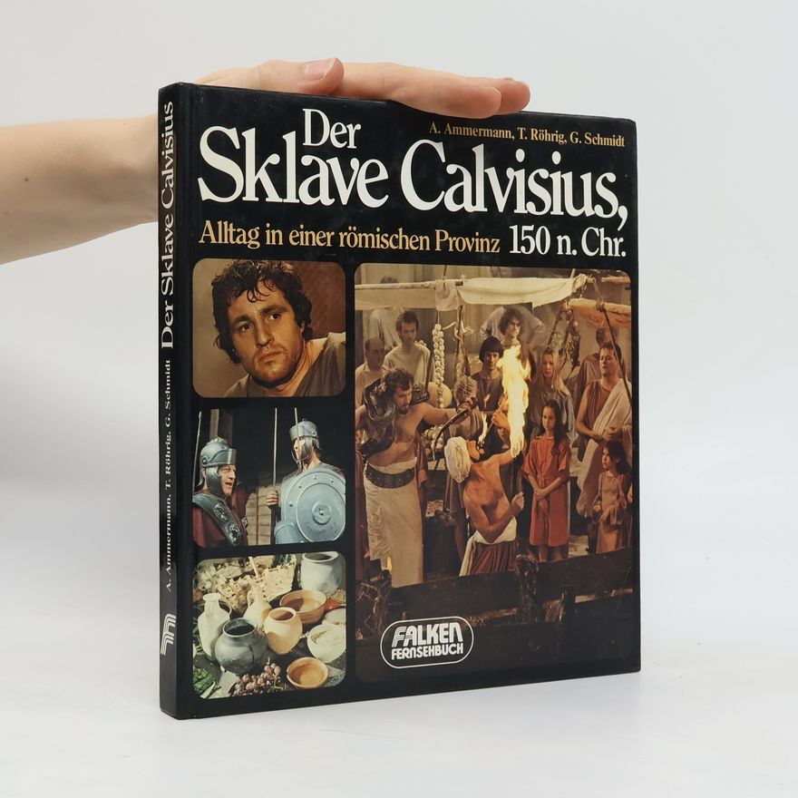 Alice Ammermann Der Sklave Calvisius