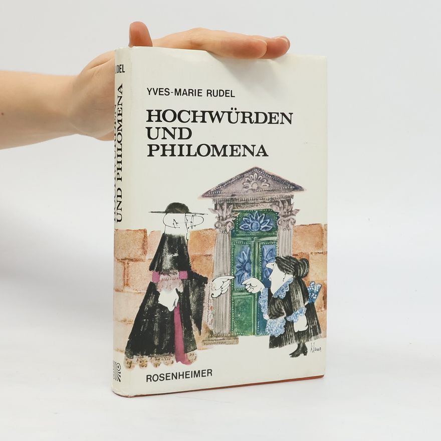Yves-Marie Rudel Hochwürden und Philomena