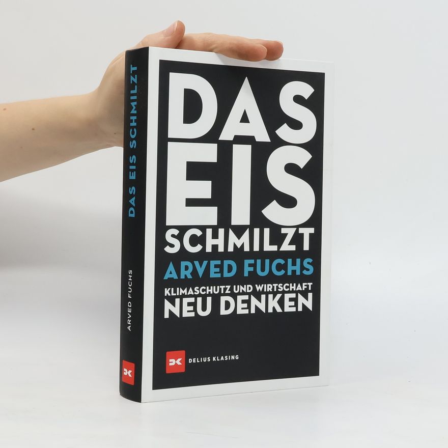 Arved Fuchs Das Eis schmilzt