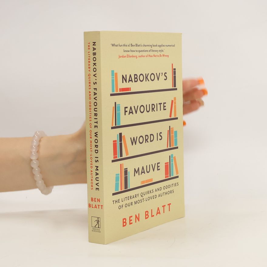 Ben Blatt Nabokov's Favourite Word is Mauve