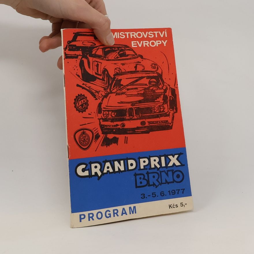 Autorenkollektiv Grand Prix Brno. 3. - 5. 6. 1977