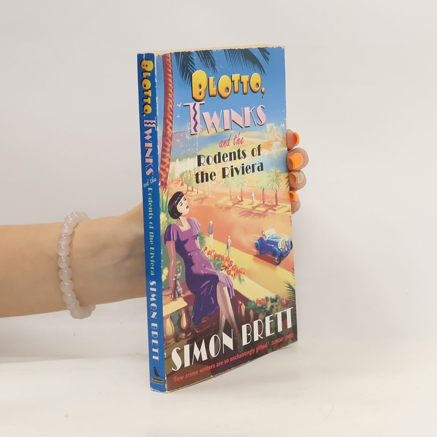 Simon Brett Blotto, Twinks and the Rodents of the Riviera
