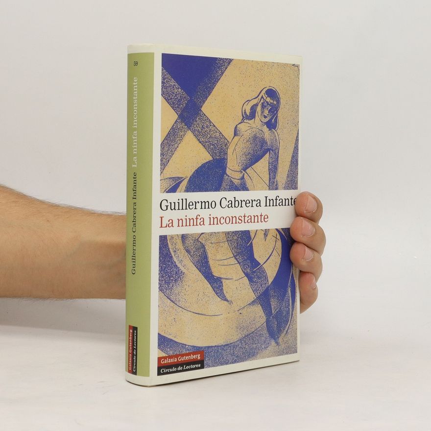 Guillermo Cabrera Infante La ninfa inconstante