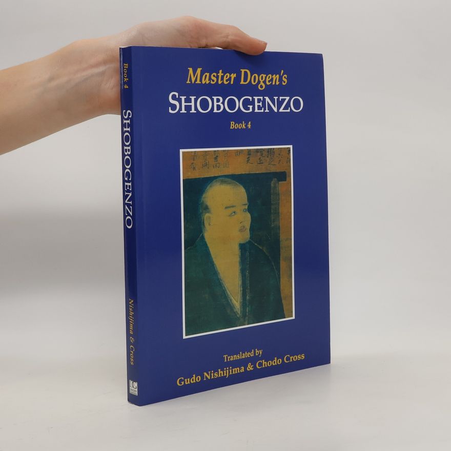 Gudo Nishijima Master Dogen's Shobogenzo. Book 4