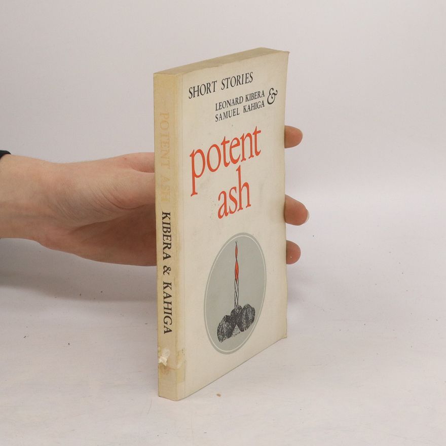 Samuel Kahiga Potent Ash