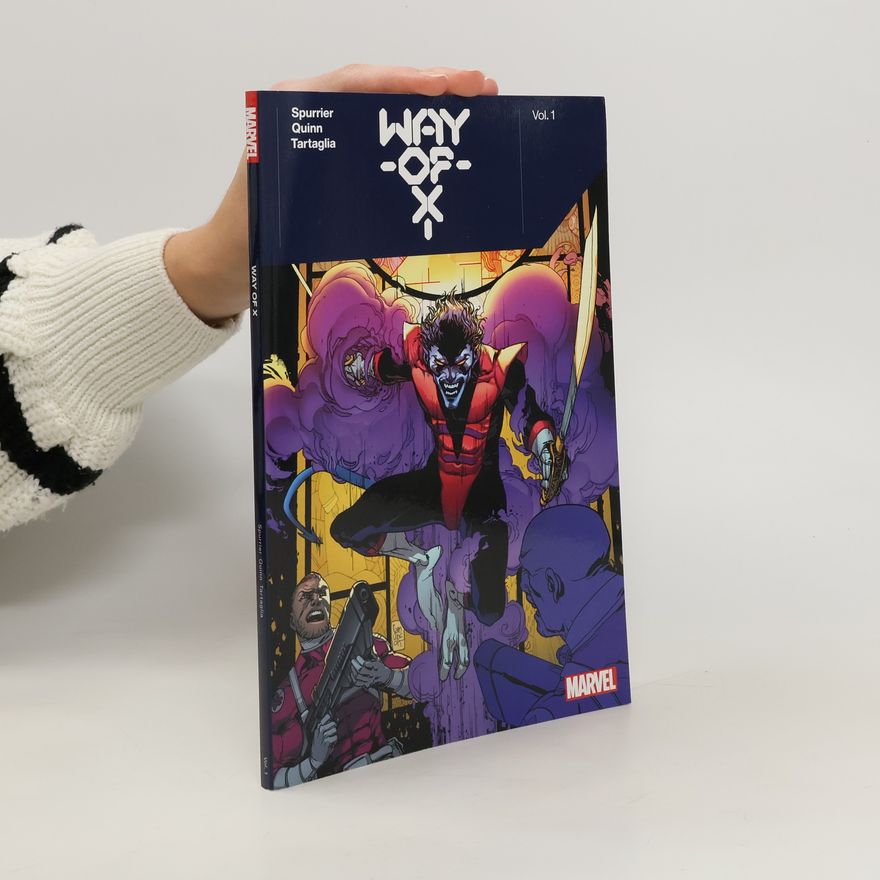 Si Spurrier Way Of X By Si Spurrier Vol. 1