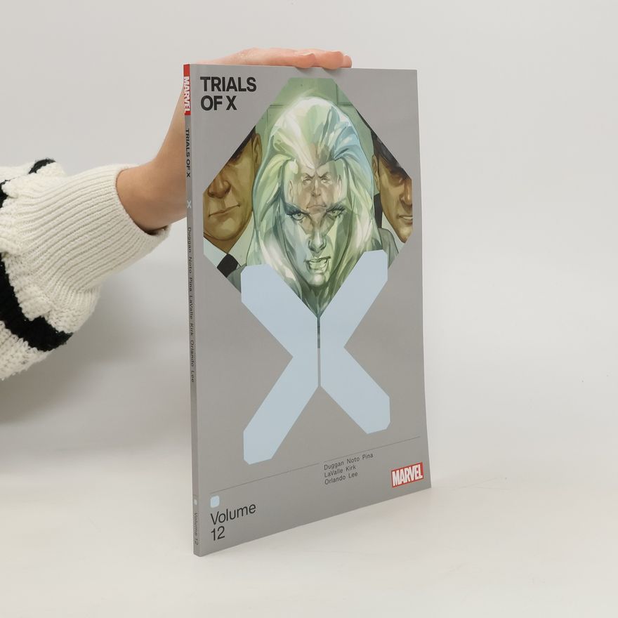 Gerry Duggan Trials of X Vol. 12