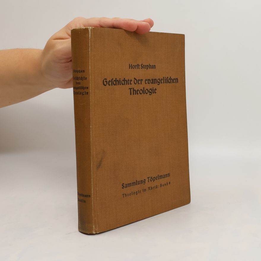 Horst Stephan Geschichte der evangelischen Theologie