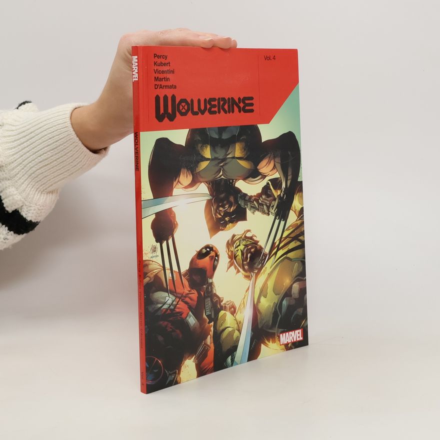 Benjamin Percy Wolverine by Benjamin Percy Vol. 4