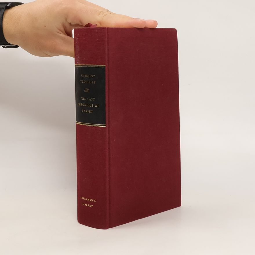 Anthony Trollope The Last Chronicle Of Barset