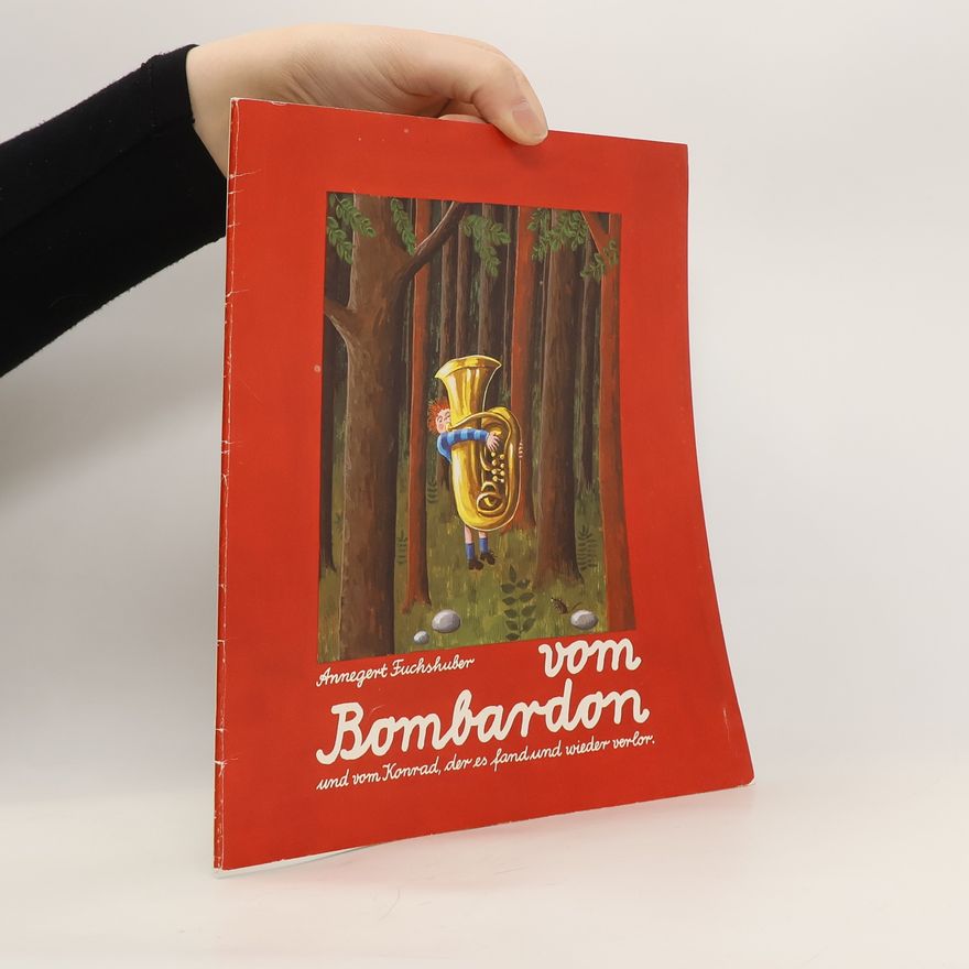 Annegert Fuchshuber Vom Bombardon