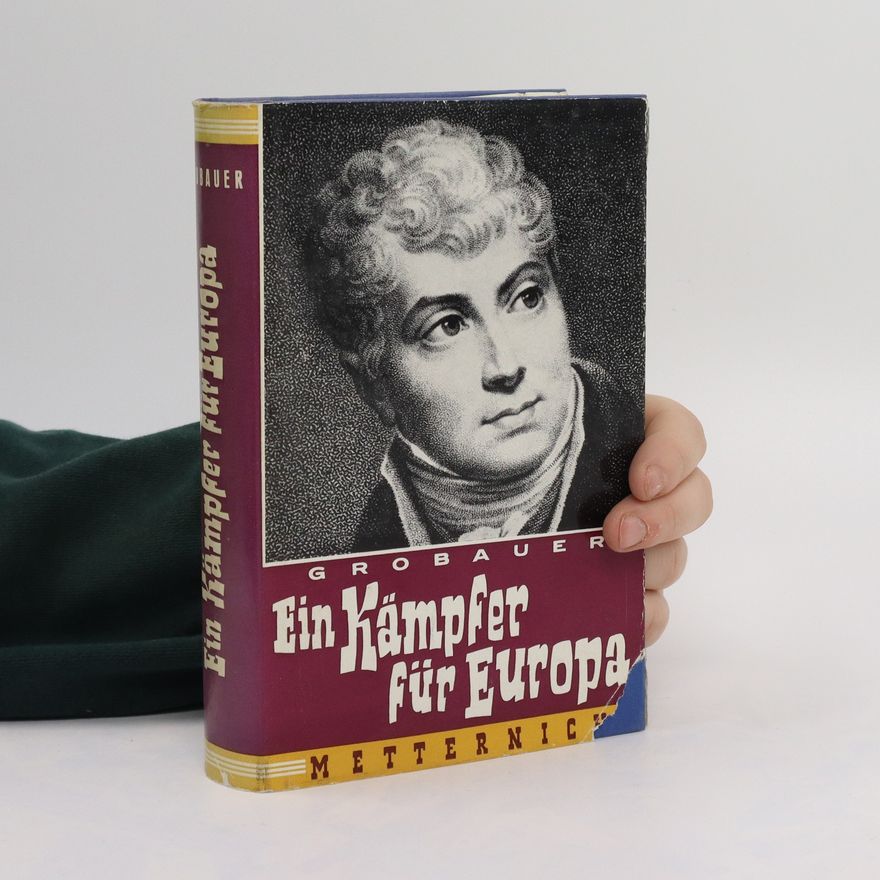 Franz Josef Grobauer Ein Kämpfer für Europa