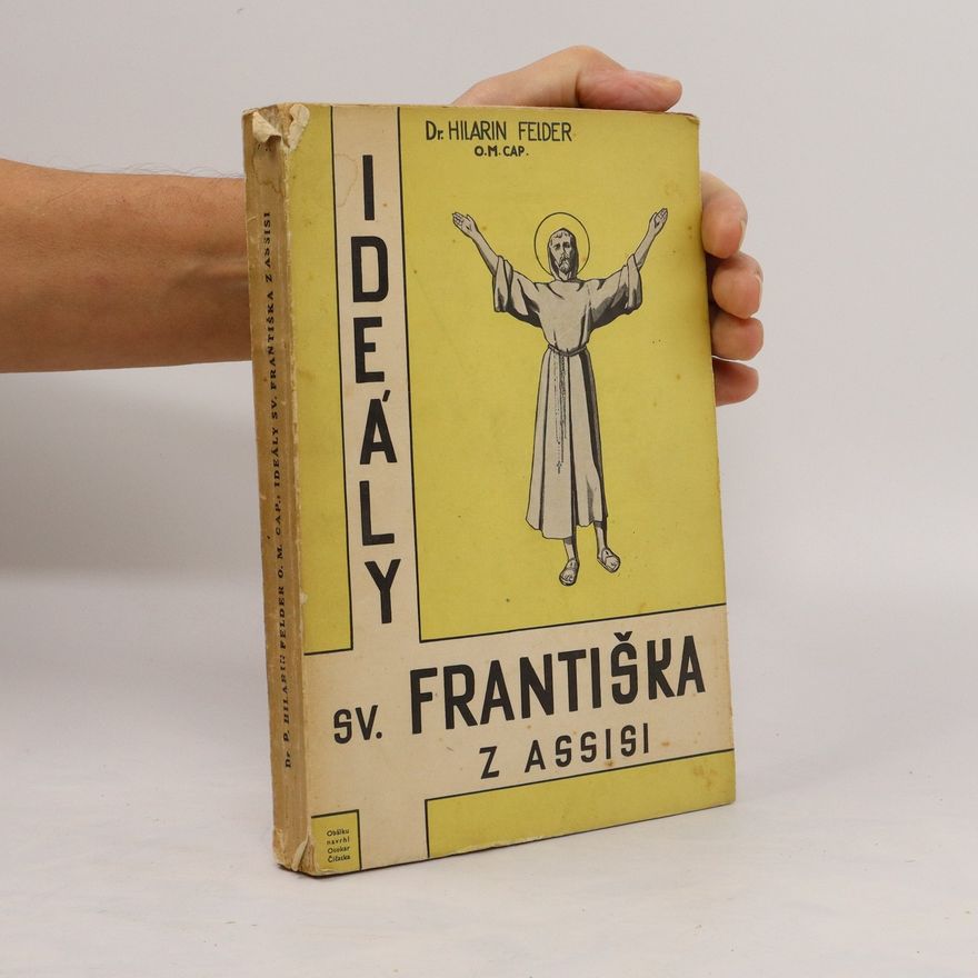 Various authors Ideály sv. Františka z Assisi