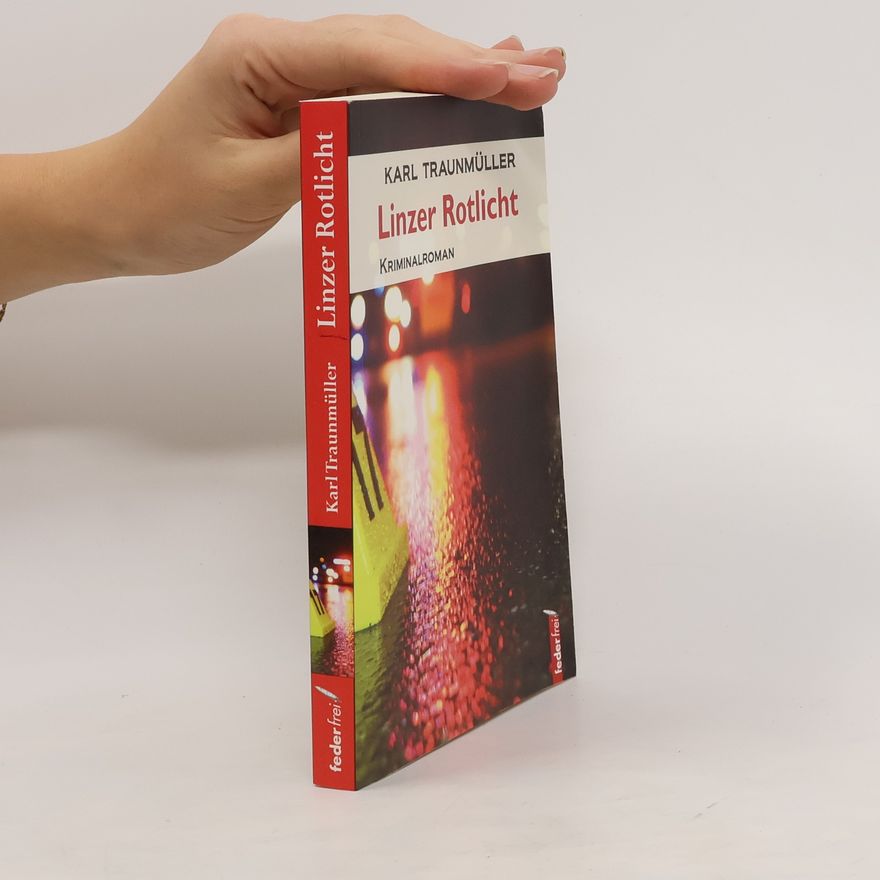 Karl Traunmüller Linzer Rotlicht