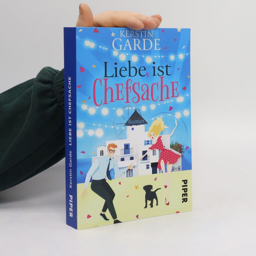 Kerstin Garde Liebe ist Chefsache