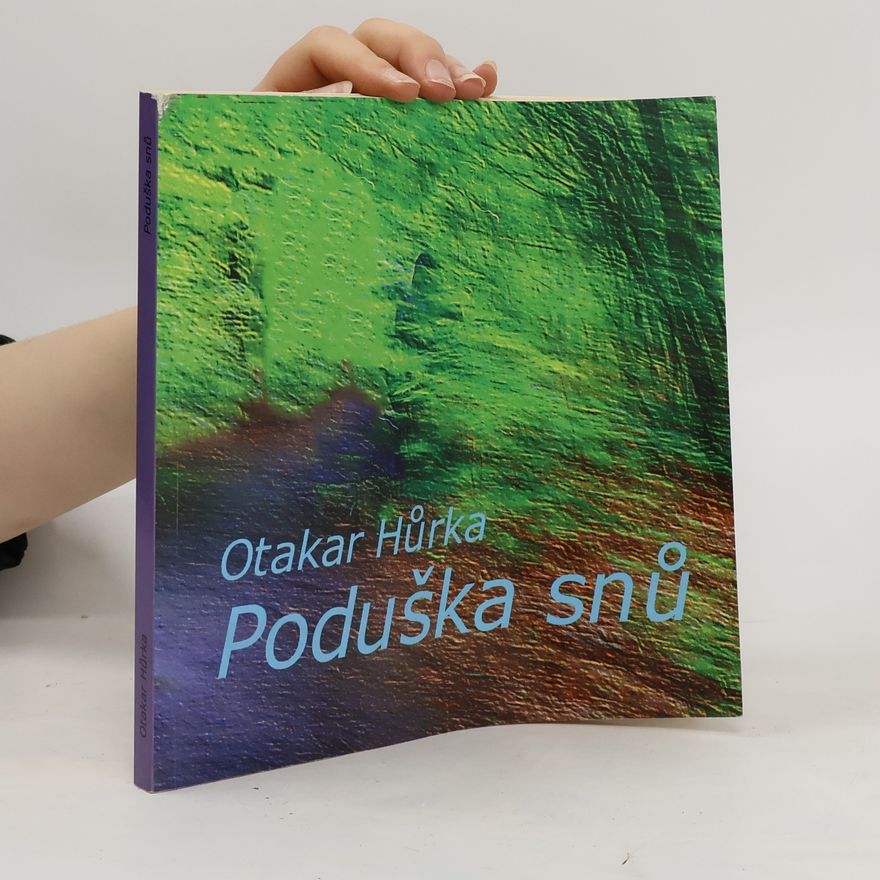 Otakar Hůrka Poduška snů
