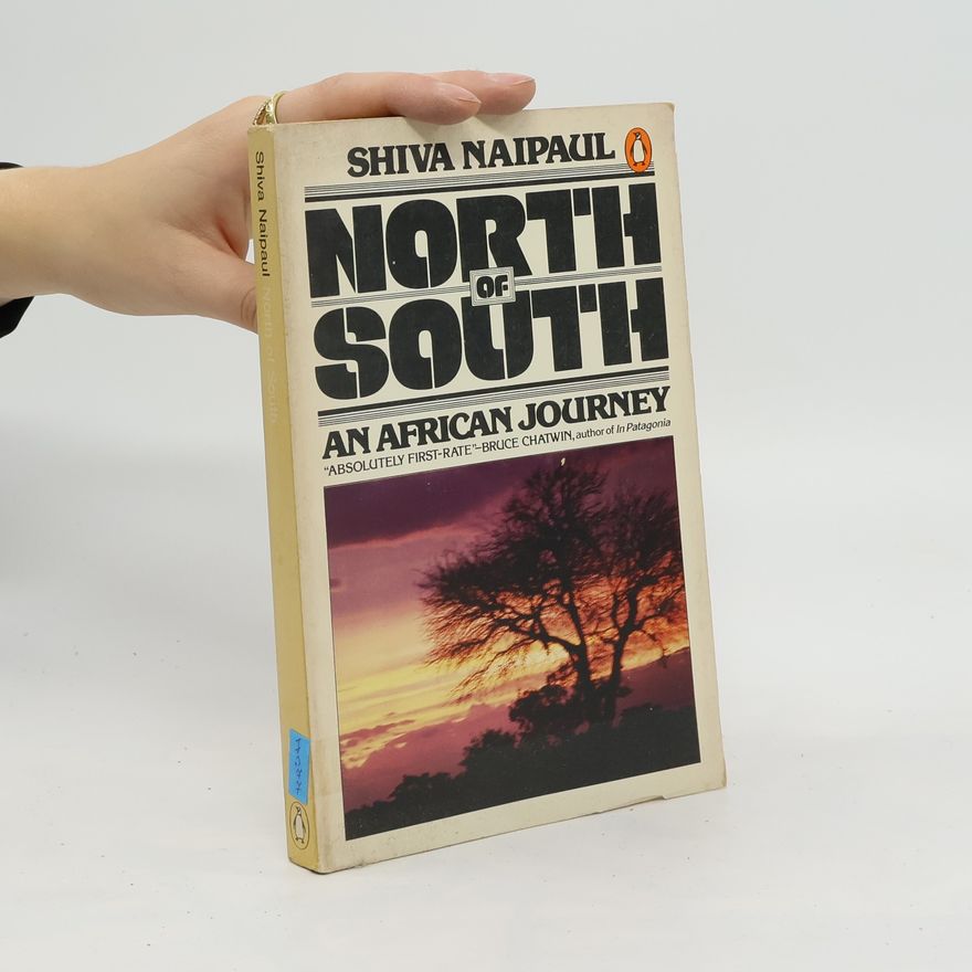 Shiva Naipaul North of South