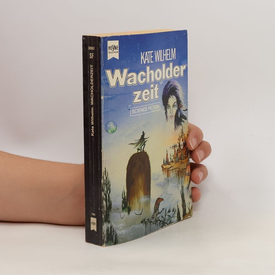 Kate Wilhelm Wacholderzeit