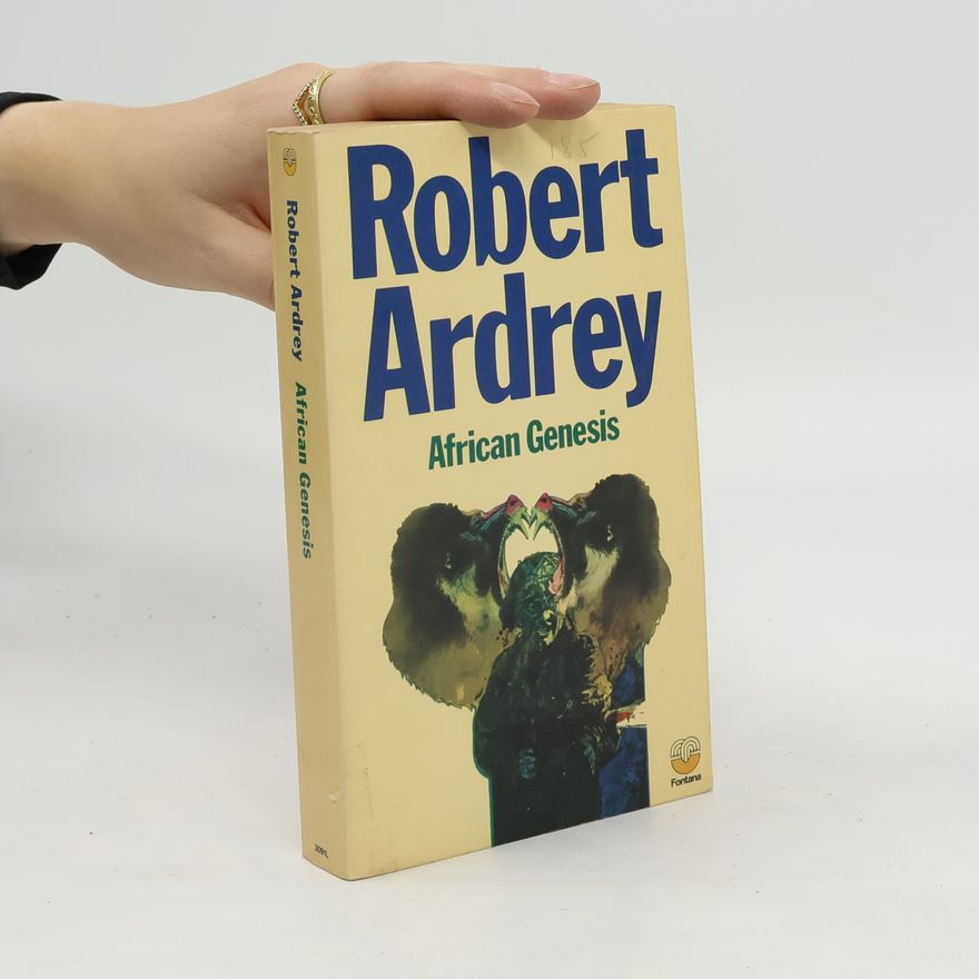 Robert Ardrey African Genesis
