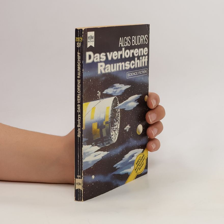 Algis Budrys Das verlorene Raumschiff