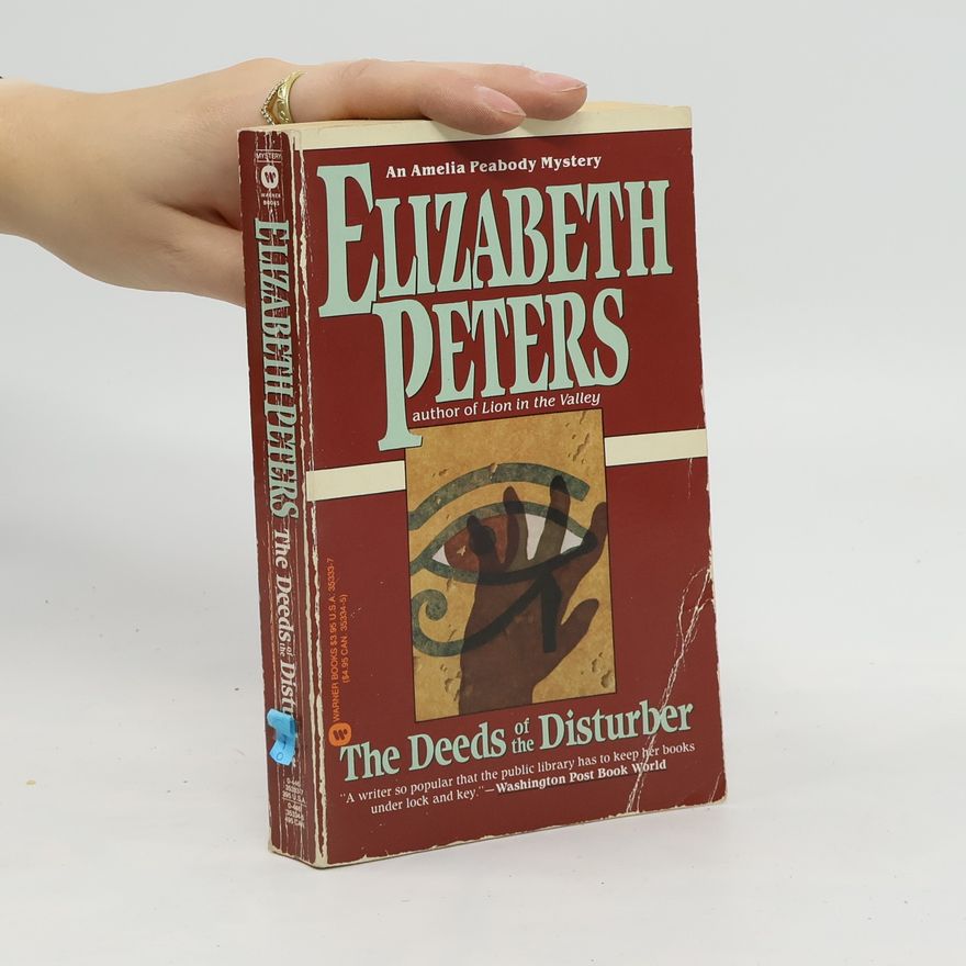 Elizabeth Peters The Deeds of the Disturber