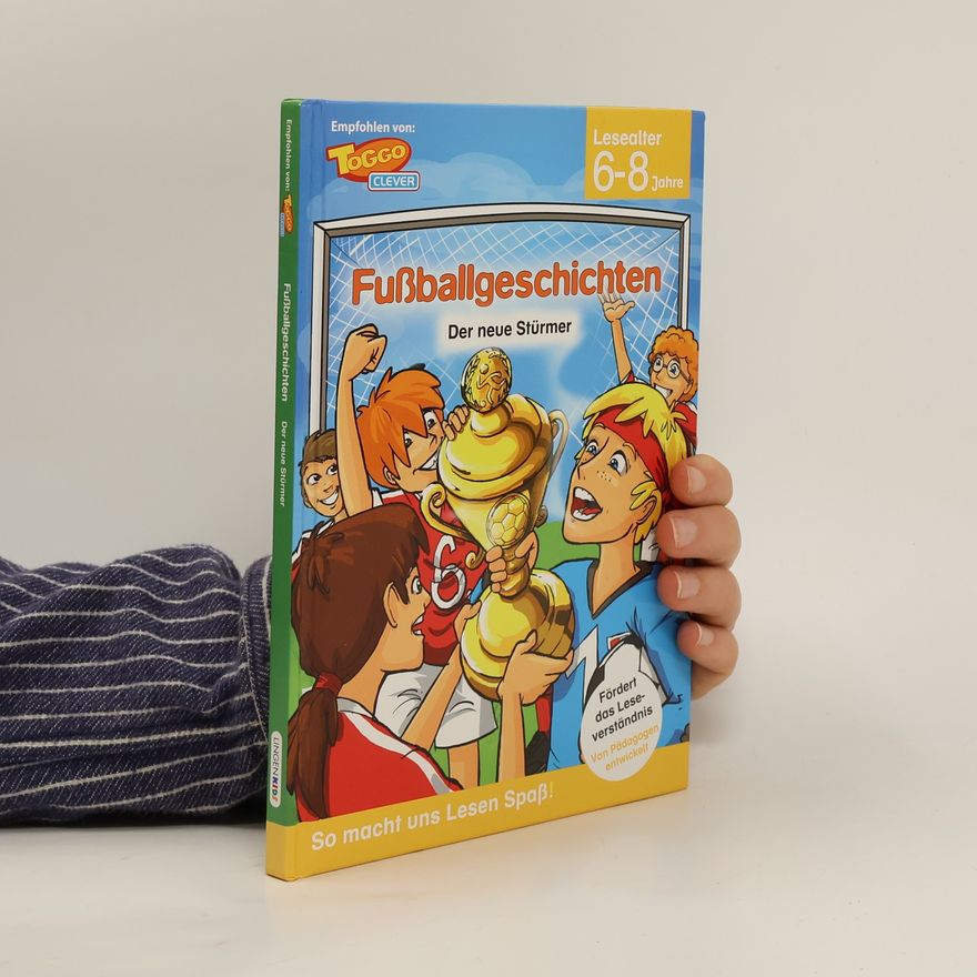 Autorenkollektiv Fussballgeschichten. Der neue Stürmer